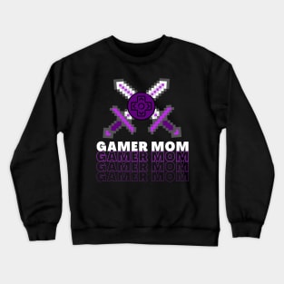 Gamer mom Crewneck Sweatshirt